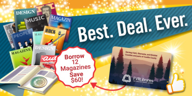 Borrow 12 magazines. Save $60!