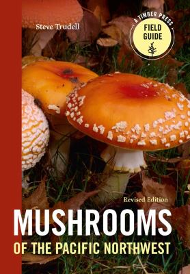Mushrooms of the Pacific Northwest cover 