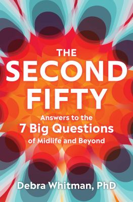 Orange to blue, rounded, abstract design behind the title, The Second Fifty