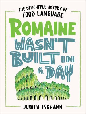 Romaine Wasn't Built in a Day front cover 