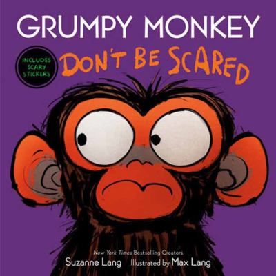Grumpy Monkey Don't be Scared front cover 