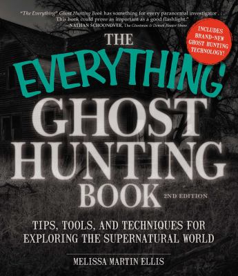 The Everything Ghost Hunting Book front cover