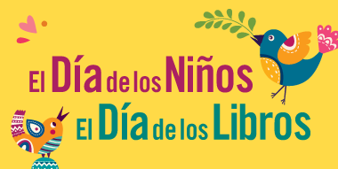 Dia de los Ninos Dia de los Libros