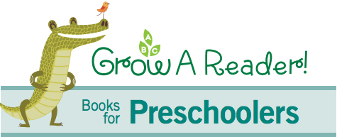 Grow A Reader! Books for Preschoolers